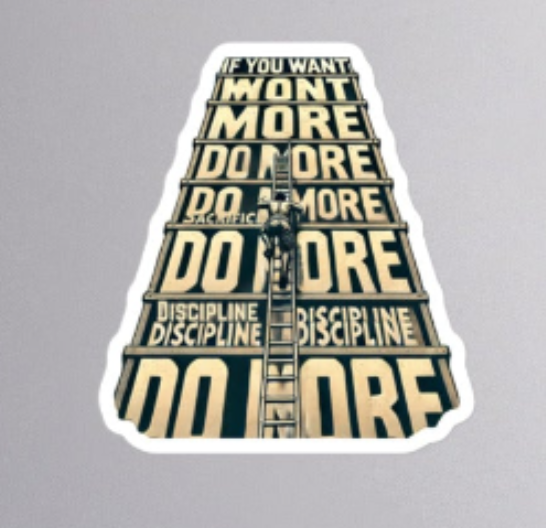 Do More Work Sticker